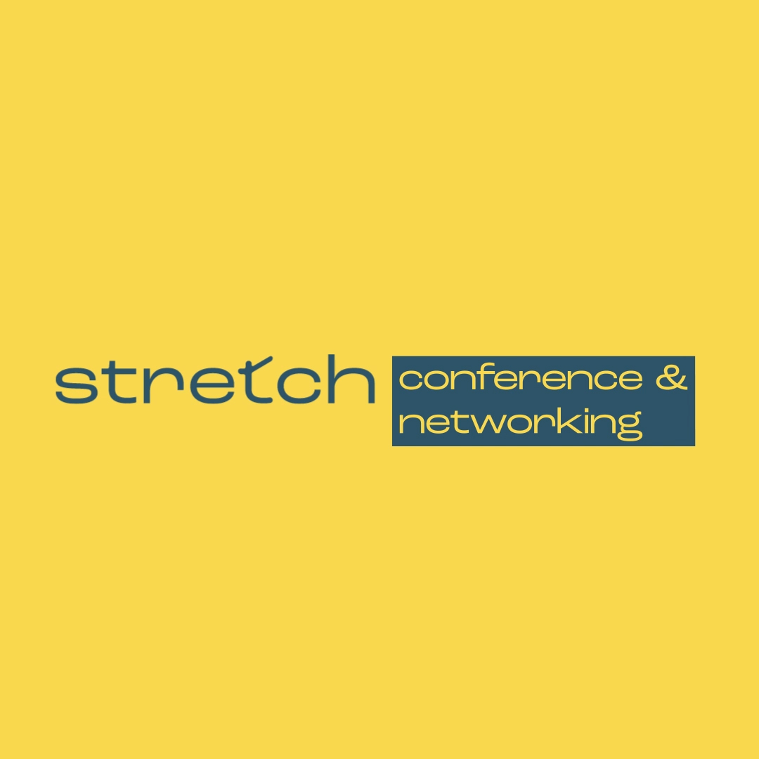 Stretch conference & networking