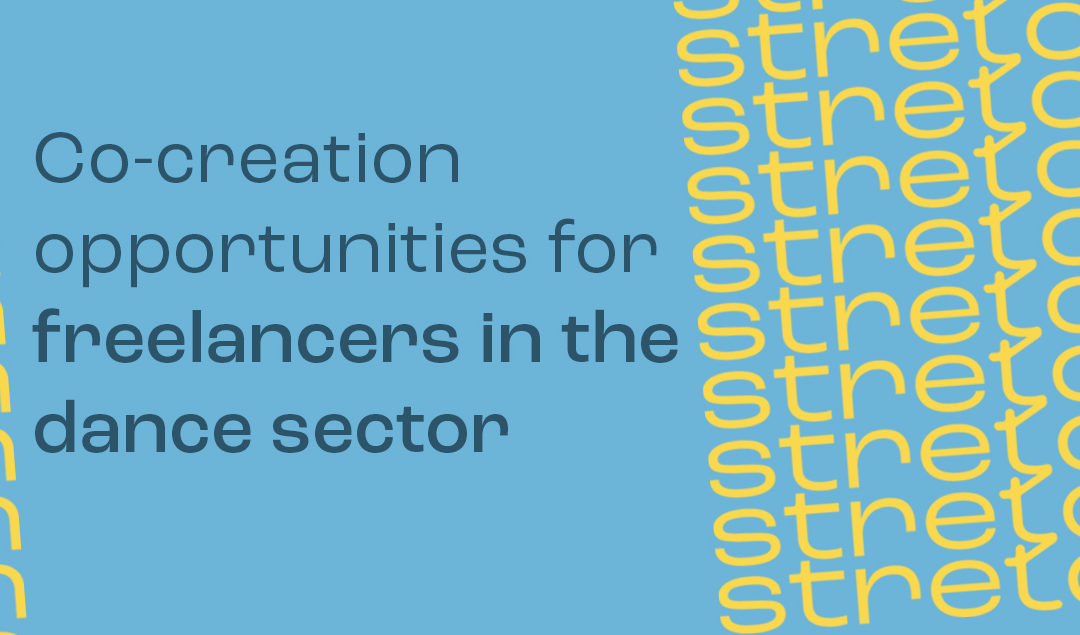 Co-creation opportunities for freelancers in the dance sector